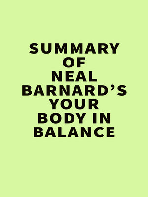 cover image of Summary of  Neal Barnard's Your Body in Balance